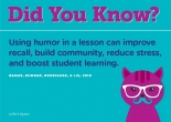 Using humour is a lesson can improve recall, build community, reduce stress and boost student learning.