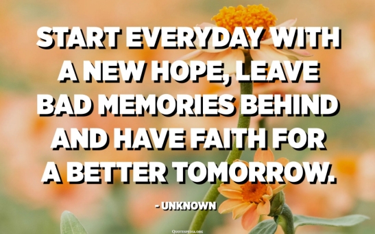 start every day with a new hope