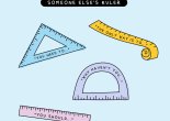 someone else's ruler